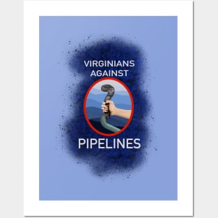 VA against pipeline Posters and Art